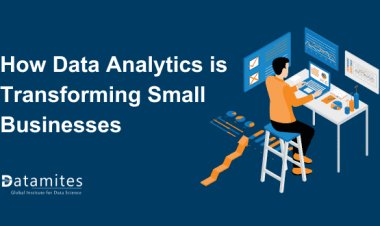 How Data Analytics is Transforming Small Businesses
