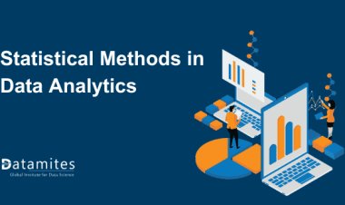 How to Use Statistical Methods in Data Analytics