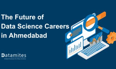 The Future of Data Science Careers in Ahmedabad: Is It Still Booming?