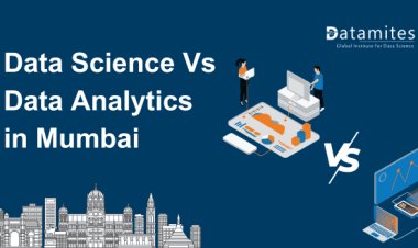 Data Science vs Data Analytics in Mumbai: Which Has Better Scope?