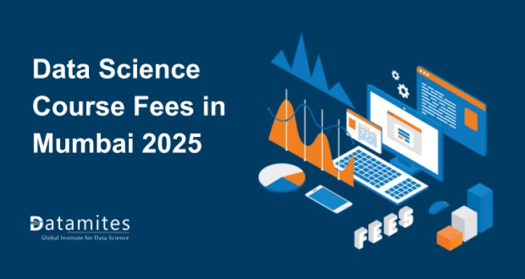 Data Science Course Fees in Mumbai