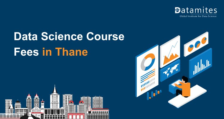 Data Science Course Fees in Thane