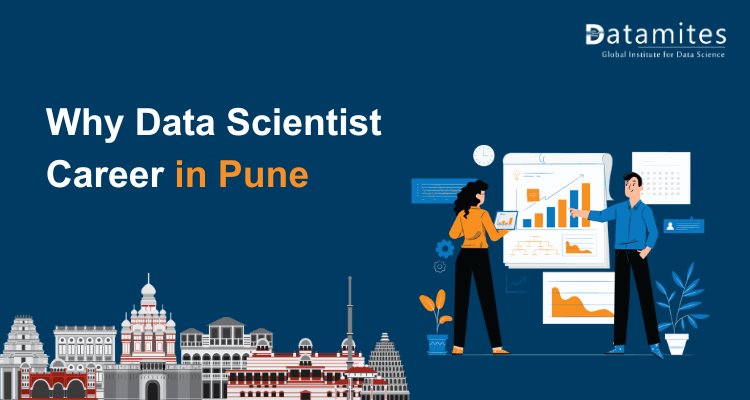 Why Data Scientist Career in Pune