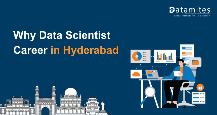 Why Data Scientist Career in Hyderabad