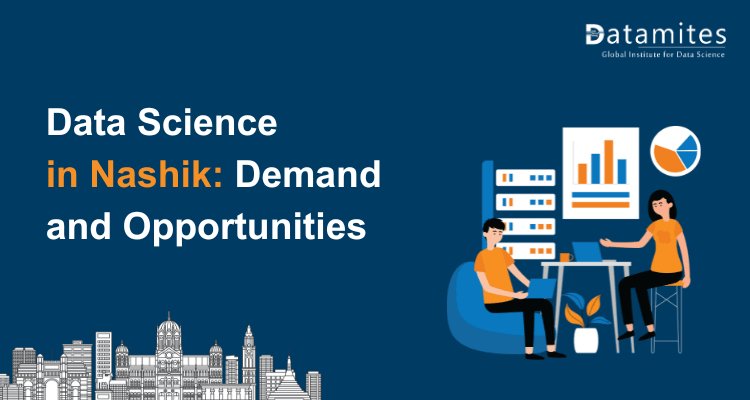 Data Science in Nashik: Demand and Opportunities