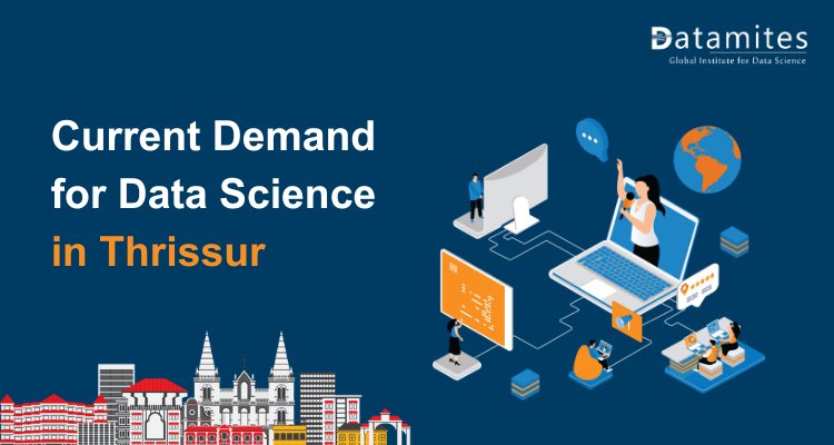 The Current Demand for Data Science in Thrissur