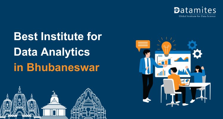 How to Choose Best Institute for Data Analytics in Bhubaneswar