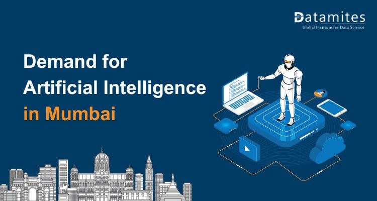 Is There a Growing Demand for Artificial Intelligence in Mumbai?