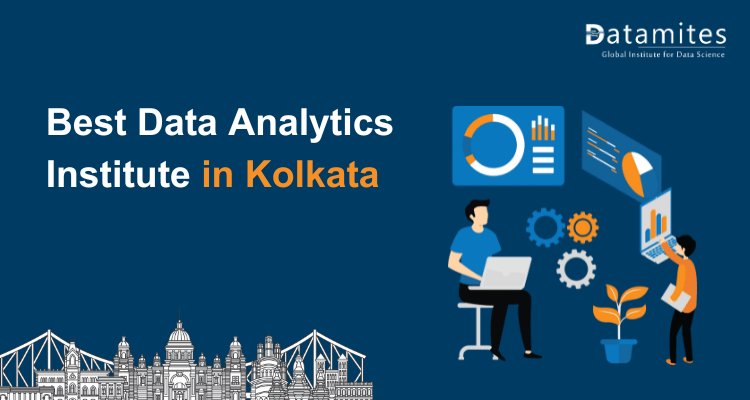 Top Tips for Selecting the Best Data Analytics Institute in Kolkata