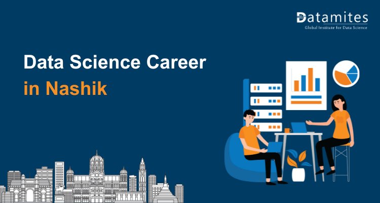 Launching a Data Science Career in Nashik