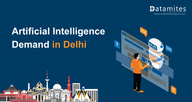 How High is the Demand for Artificial Intelligence in Delhi?