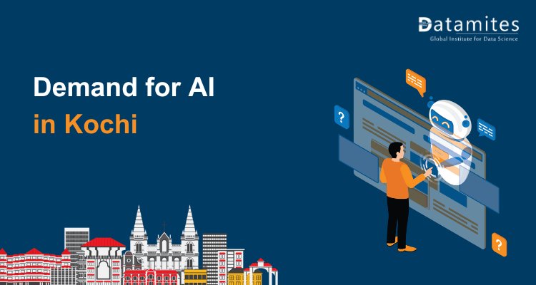 How In Demand Are Artificial Intelligence in Kochi