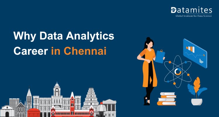 Why Data Analytics Career in Chennai