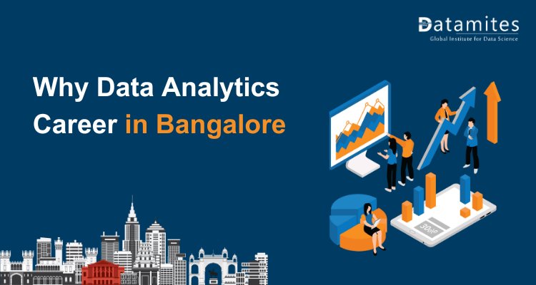 Why Data Analytics Career in Bangalore