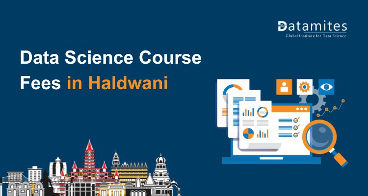 Data Science Course Fees in Haldwani