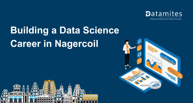 Building a Data Science Career in Nagercoil