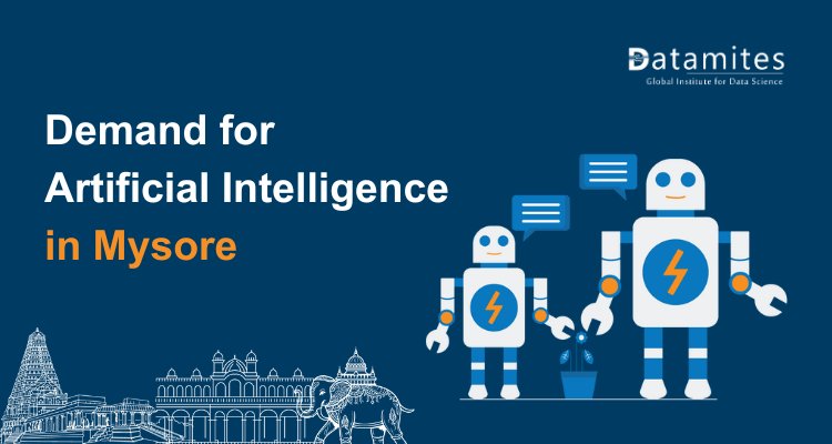 The Rising Demand for Artificial Intelligence in Mysore