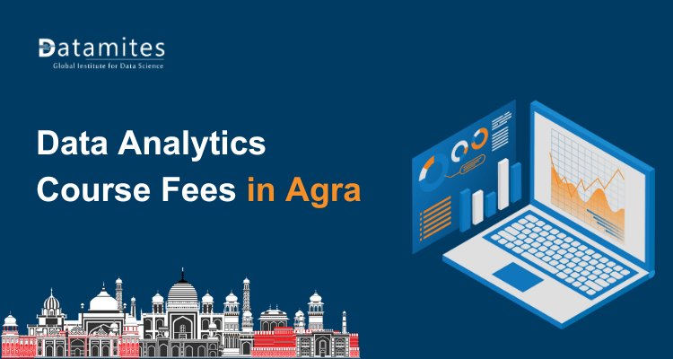 Data Analytics Course Fees in Agra