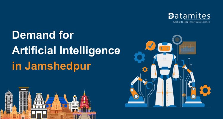 The Demand for Artificial Intelligence in Jamshedpur