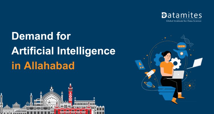 The Growing Demand for Artificial Intelligence in Allahabad