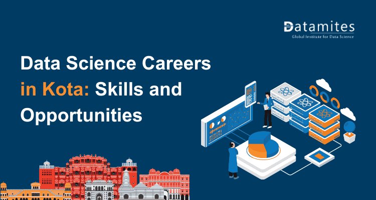 Top Skills and Career Options in Data Science in Kota