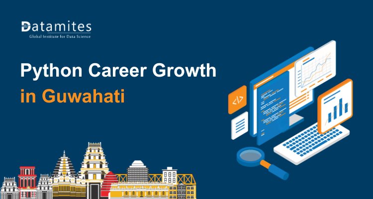 Python Career Growth: Salaries, Skills & Opportunities in Guwahati