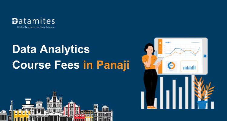 Data Analytics Course Fees in Panaji