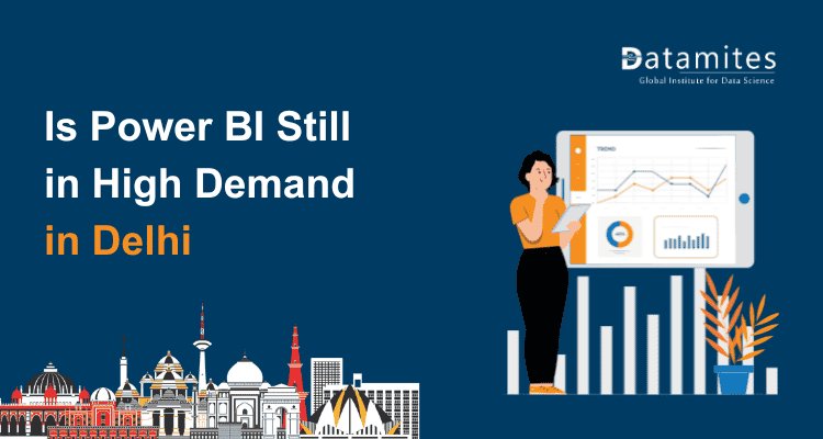 Are Power BI Skills Becoming More Sought After in Delhi?