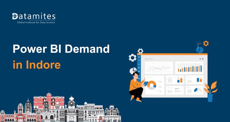 Current Power BI Demand in Indore and Employment Prospects