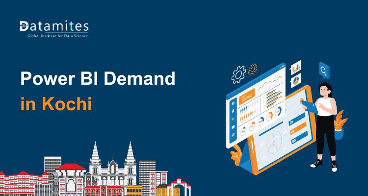 Power BI Demand and Career Outlook in Kochi