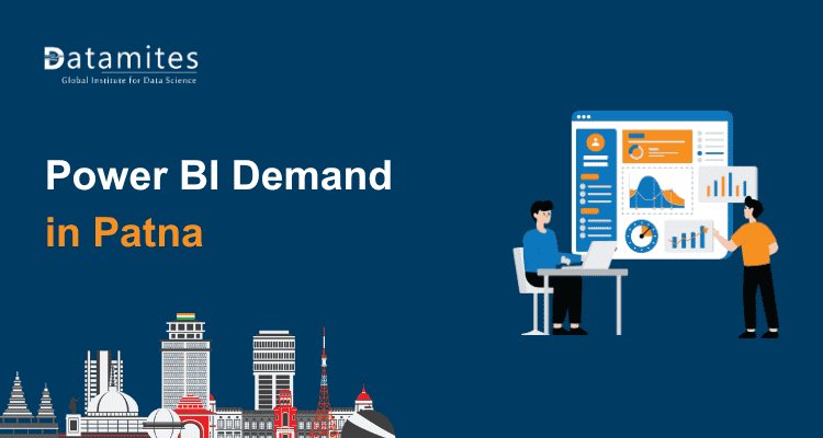 Power BI Market Trends and Skill Demand in Patna