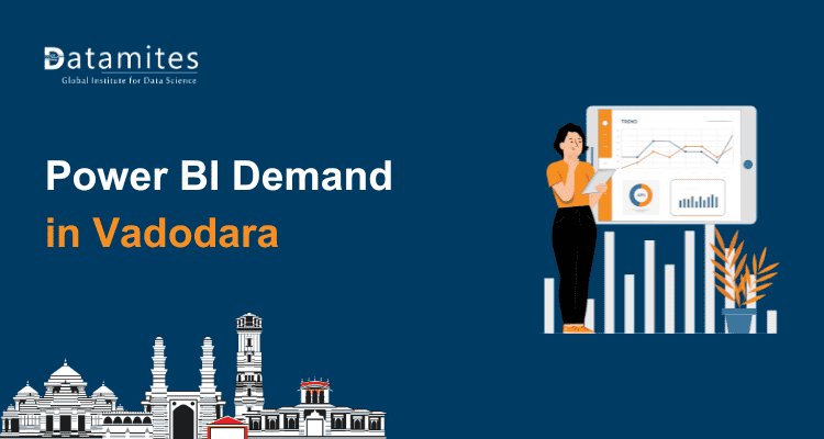 Power BI in Vadodara: A Growing Skill for Career Advancement