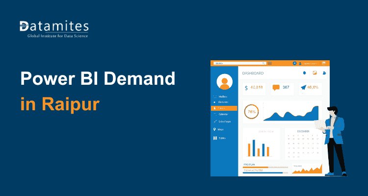 Power BI Skills in Raipur: Opportunities and Job Insights