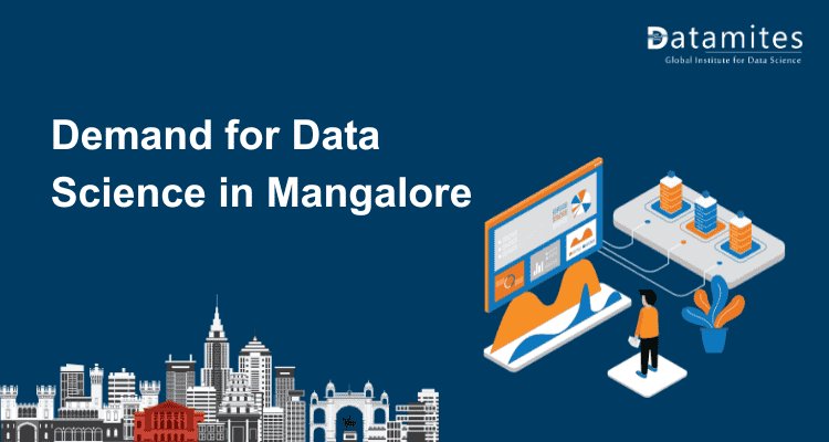 Rising Demand for Data Science Careers in Mangalore