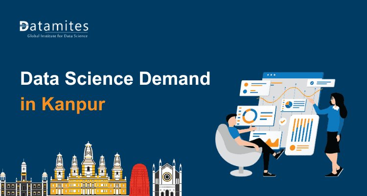 Data Science in Kanpur: Demand and Opportunities