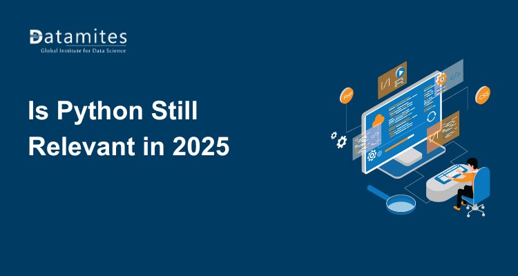 Is Python Still Relevant in 2025? Here's What the Trends Say
