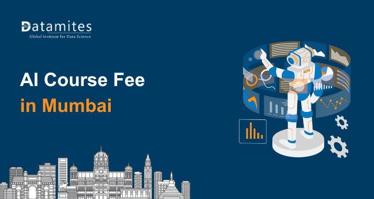 How much is the Artificial Intelligence course fee in Mumbai?