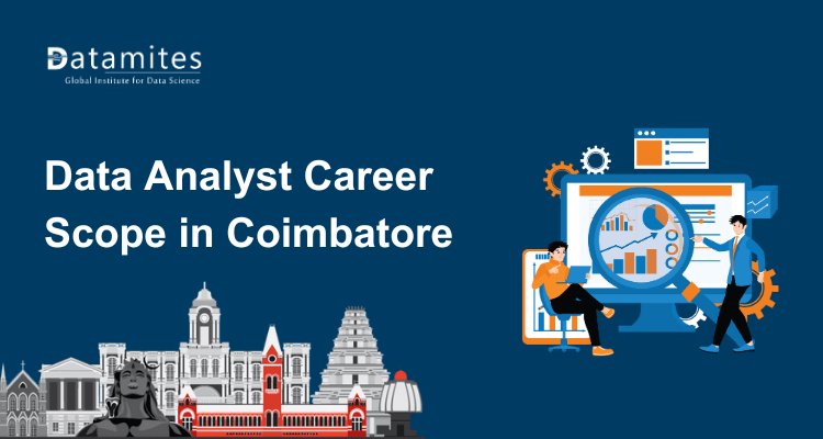Data Analyst Career Scope in Coimbatore