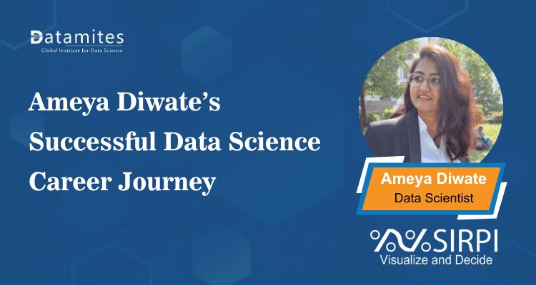 Ameya Diwate’s Successful Data Science Career Journey