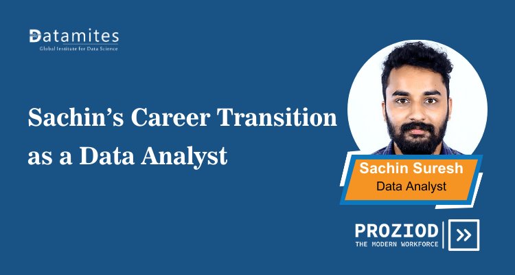 Sachin’s Career Transition as a Data Analyst