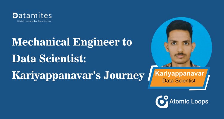 Mechanical Engineer to Data Scientist: Kariyappanavar’s Journey