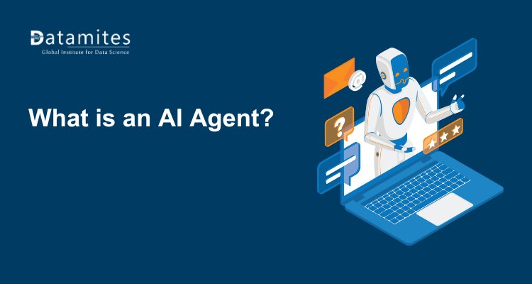 What is an AI Agent? Guide to Intelligent Agents in AI