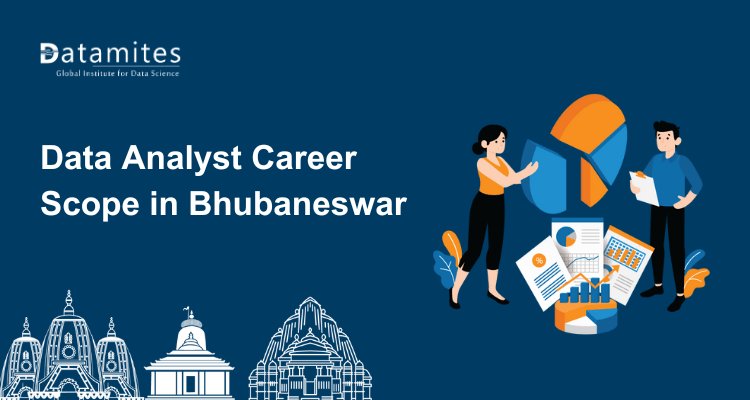 Data Analyst Career Scope in Bhubaneswar
