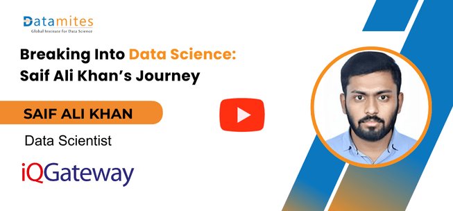 Datamites Data Science Course Success story by Saif Ali Khan