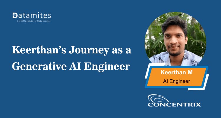 Marketing Analyst to Generative AI Engineer: Keerthan’s Inspiring  Journey