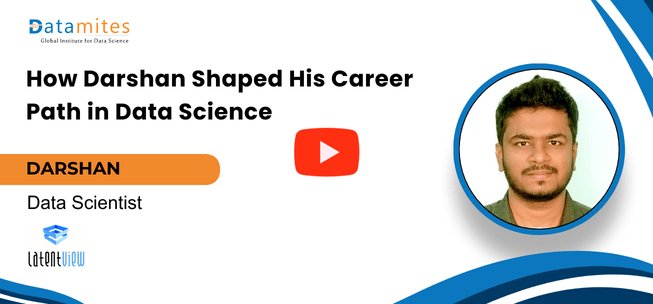 Datamites Data Science Course Success story by Darshan