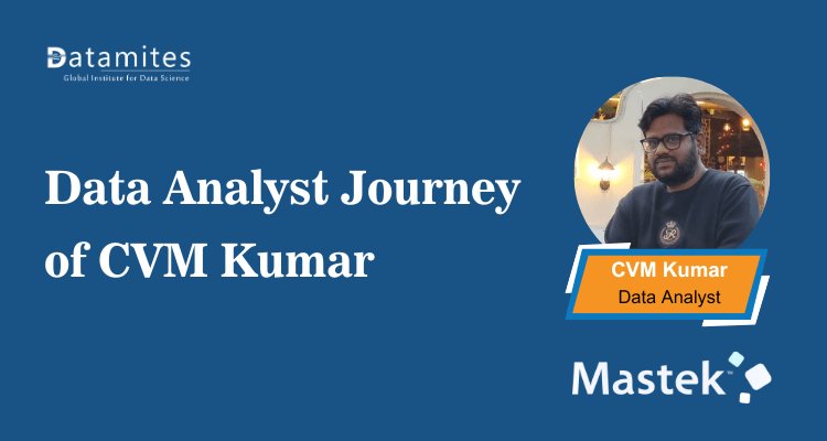 Data Analyst Journey of CVM Kumar