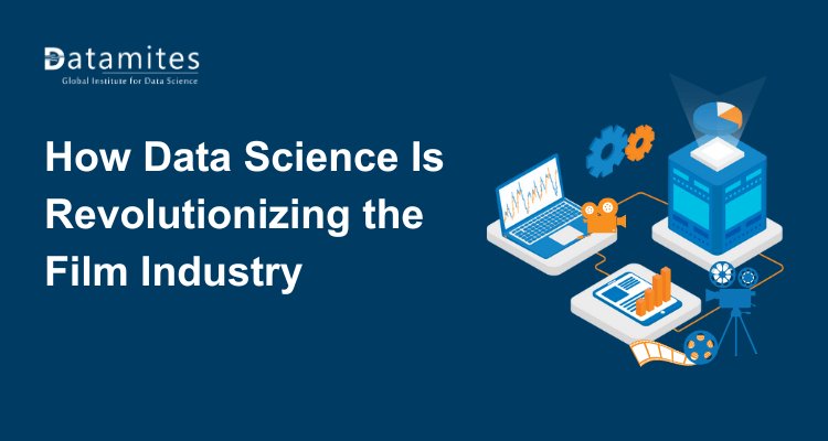 How Data Science Is Revolutionizing the Film Industry