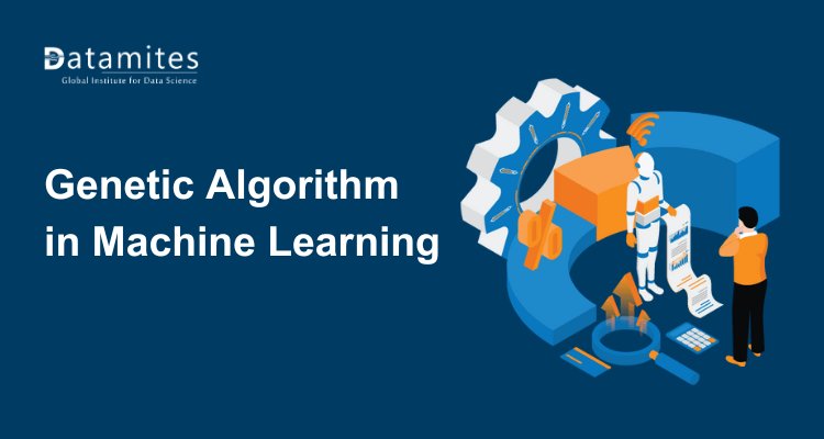 Genetic Algorithm in Machine Learning