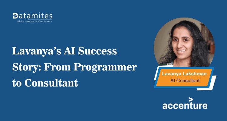 Lavanya’s AI Success Story: From Programmer to Consultant